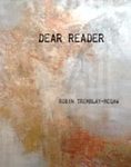 Dear Reader by Robin Tremblay-McGraw
