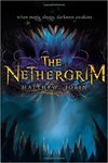 The Nethergrim by Matthew Jobin