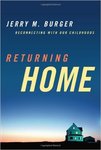 Returning Home: Reconnecting with Our Childhoods by Jerry Burger