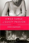 A Wild Surge of Guilty Passion