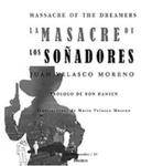 La masacre de los soñadores by Juan Velasco
