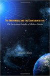 The Unknowable and the Counterintuitive: The Surprising Insights of Modern Science by Aleksandar I. Zecevic