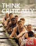 Think Critically, 3rd Edition by Facione Peter and Carol Ann Gittens