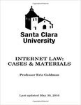 Internet Law Cases & Materials (2016 Edition) by Eric Goldman