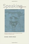 Speaking the Unspeakable: Religion, Misogyny, and the Uncanny Mother in Freud's Cultural Texts by Diane Jonte-Pace