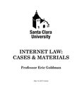 Internet Law: Cases & Materials (2017 Edition) by Eric Goldman
