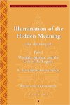 Tsong Khapa's Illumination of the Hidden Meaning: Mandala, Mantra, and the Cult of the Yoginis by David B. Gray