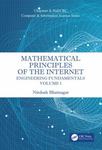 Mathematical Principles of the Internet, Volume 1: Engineering