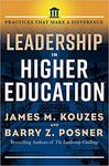 Leadership in higher education by James M. Kouzes and Barry Z. Posner