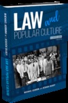 Law and Popular Culture: A Course Book - Third Edition by Michael Asimow and Jessica Silbey