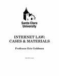 Internet Law: Cases & Materials (2020 Edition) by Eric Goldman