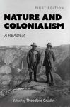 Nature and Colonialism: A Reader