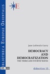 Democracy and Democratization: The Third and Fourth Waves