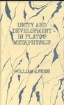 Unity and Development in Plato’s Metaphysics