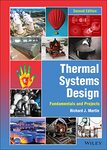 Thermal Systems Design: Fundamentals and Projects (2nd Edition)