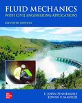 Fluid Mechanics with Civil Engineering Applications by E. John Finnemore and Edwin P. Maurer