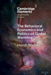 The Behavioral Economics and Politics of Global Warming: Unsettling Behaviors by Hersh M. Shefrin