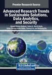 Advanced research trends in sustainable solutions, data analytics, and security