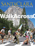 Santa Clara Magazine, Volume 54 Number 4, Spring/Summer 2013