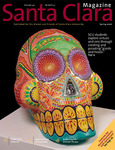 Santa Clara Magazine, Volume 47 Number 4, Spring 2006 by Santa Clara University