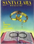 Santa Clara Magazine, Volume 30 Number 3, Spring 1988 by Santa Clara University