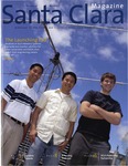 Santa Clara Magazine, Volume 46 Number 1, Summer 2004 by Santa Clara University