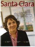 Santa Clara Magazine, Volume 47 Number 1, Summer 2005 by Santa Clara University